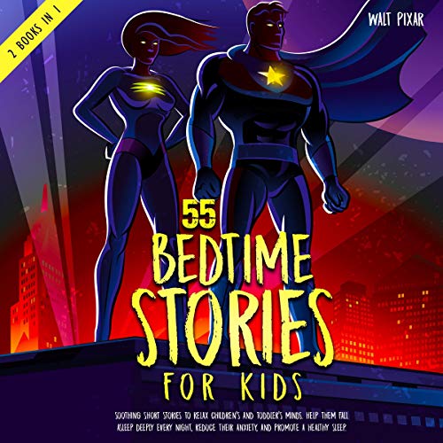 55 Bedtime Stories for Kids: 2 Books in 1