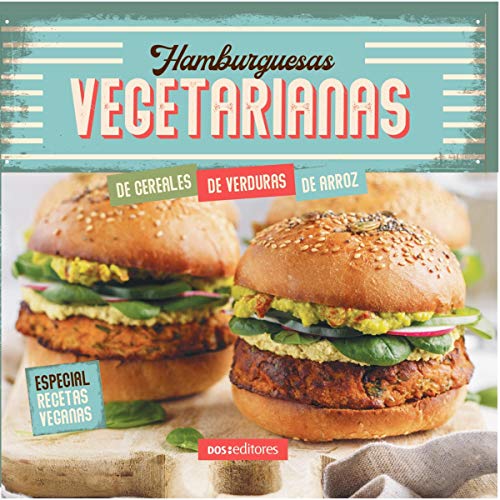 Hamburguesas vegetarianas [Vegetarian Hamburgers]