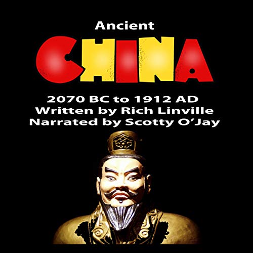 Ancient China 2070 BC to 1912 AD