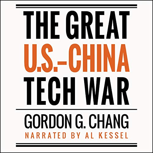 The Great U.S.-China Tech War