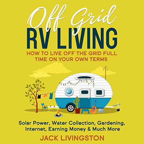 Off Grid RV Living