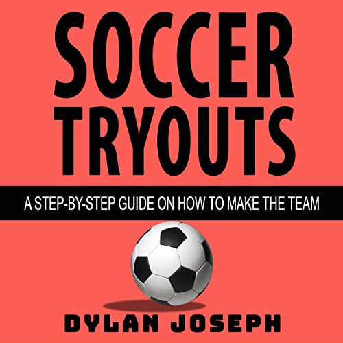 Soccer Tryouts by Dylan Joseph