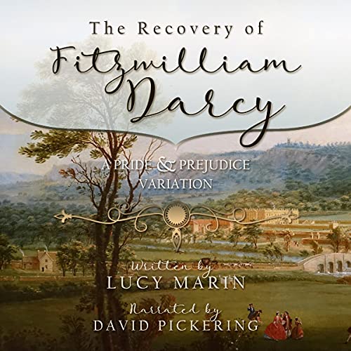 The Recovery of Fitzwilliam Darcy
