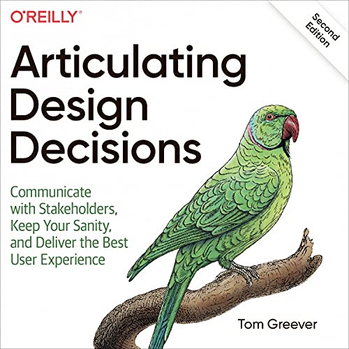 Articulating Design Decisions by Tom Greever