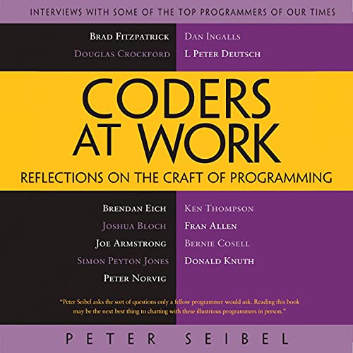 Coders at Work by Peter Seibel