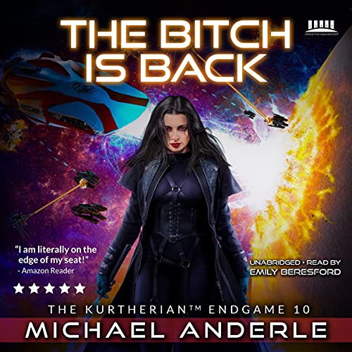 The Bitch Is Back by Michael Anderle