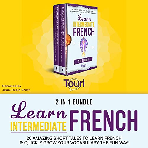 Learn Intermediate French - 2 in 1 Bundle (French Edition)