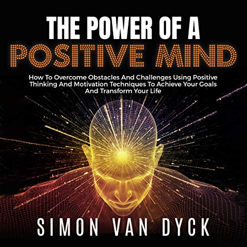 The Power of a Positive Mind