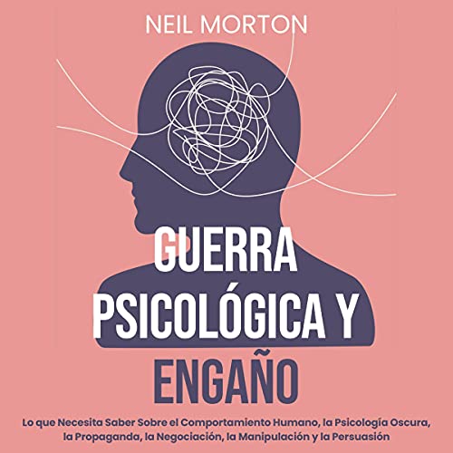 Guerra psicológica y engaño [Psychological Warfare and Deception]