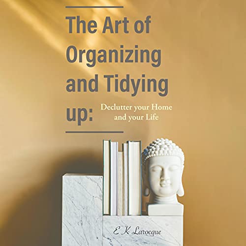 The Art of Organizing and Tidying Up