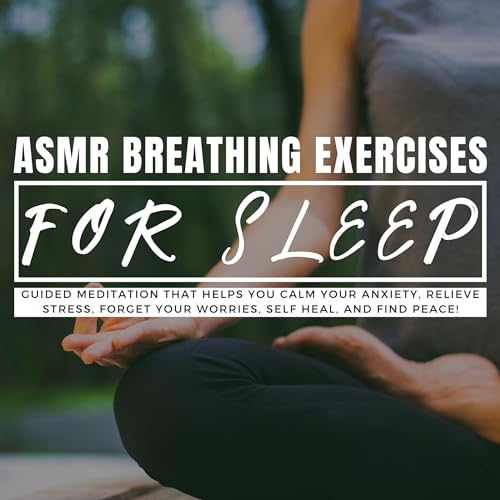 ASMR Breathing Exercises for Sleep by George Noble