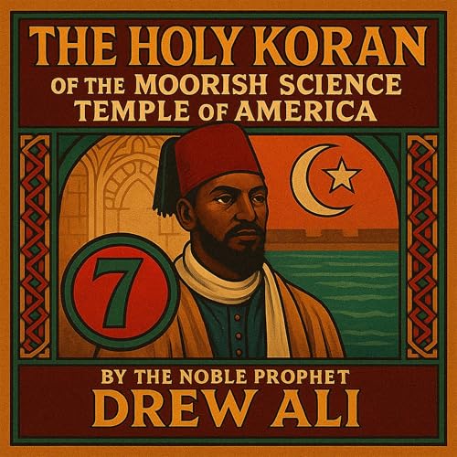 The Holy Koran of the Moorish Science Temple of America