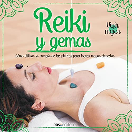 Reiki Y Gemas [Reiki and Gems]