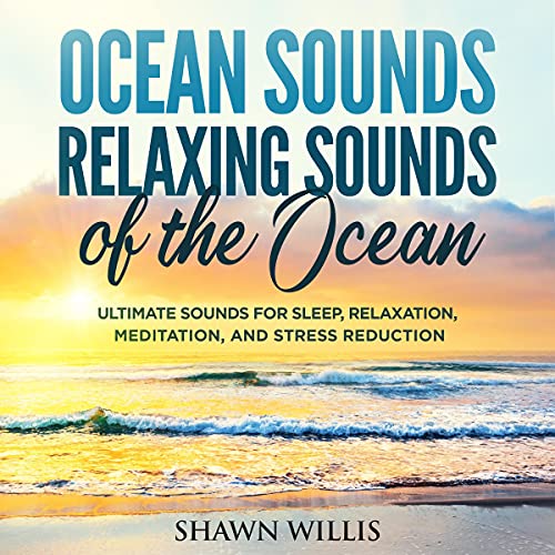 Ocean Sounds: Relaxing Sounds of the Ocean