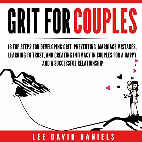 Grit for Couples by Lee David Daniel