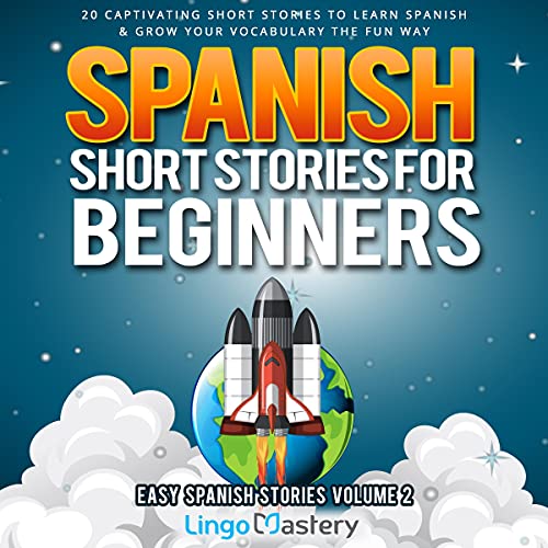 Spanish Short Stories for Beginners Volume 2