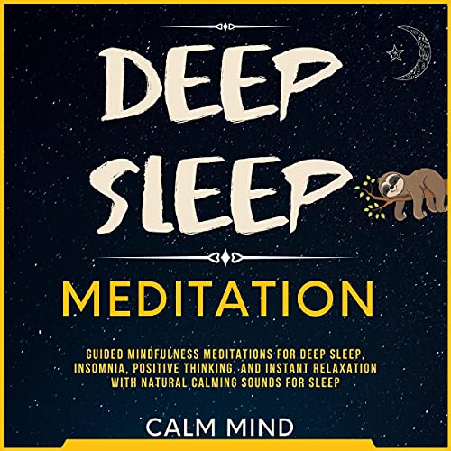 Deep Sleep Mediation by Calm Mind