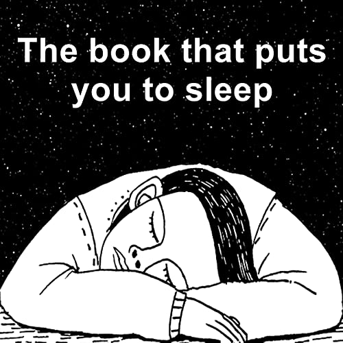 The Book that Puts You to Sleep