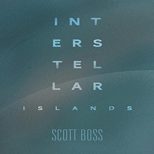 Interstellar Islands by Scott Boss
