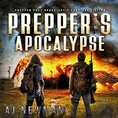 Prepper's Apocalypse by A J Newman
