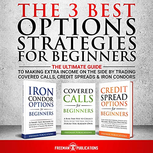 The 3 Best Options Strategies for Beginners by Freeman Publications