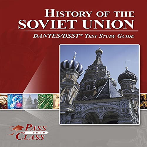 History of the Soviet Union DANTES/DSST Test Study Guide