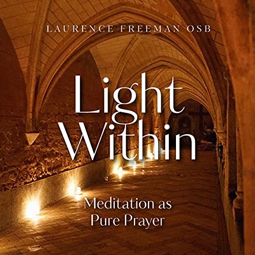 Light Within by Laurence Freeman