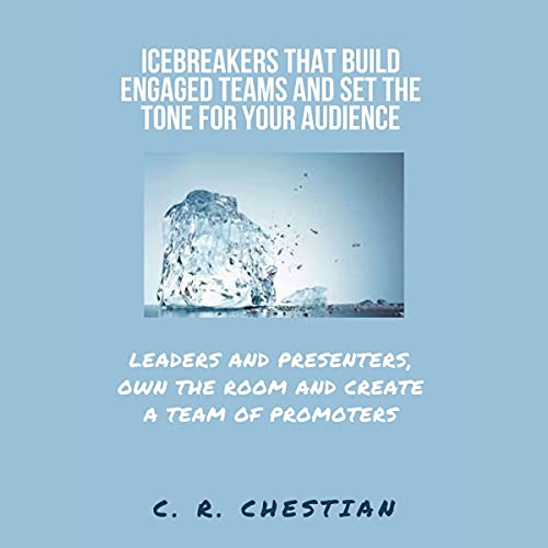 Icebreakers that Build Engaged Teams and Set the Tone for Your Audience