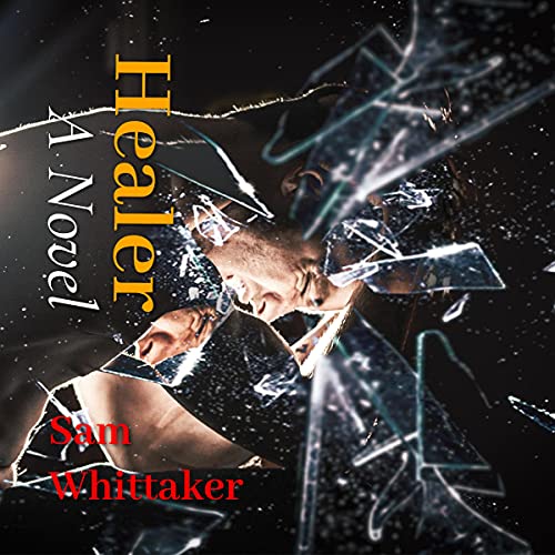 Healer by Sam Whittaker