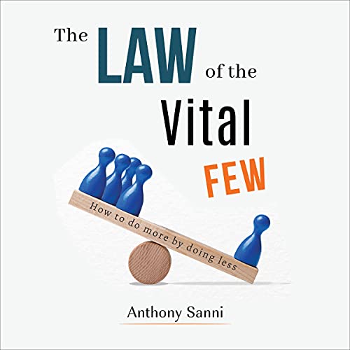 The Law of the Vital Few by Anthony Sanni