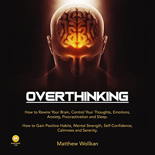 Overthinking by Matthew Wollkan