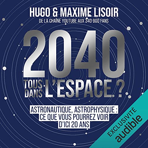 2040 : Tous dans l'espace