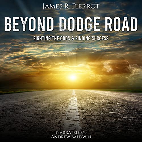 Beyond Dodge Road by James R. Pierrot