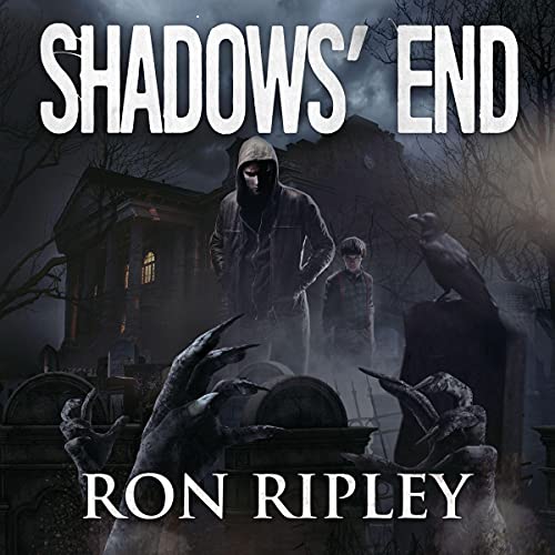Shadows' End by Ron Ripley
