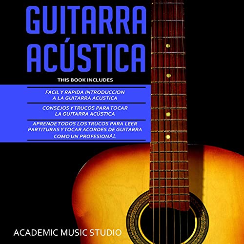 Guitarra Acústica: Guitarra Acustica: 3 en 1 [Acoustic Guitar: Acoustic Guitar: 3 in 1]