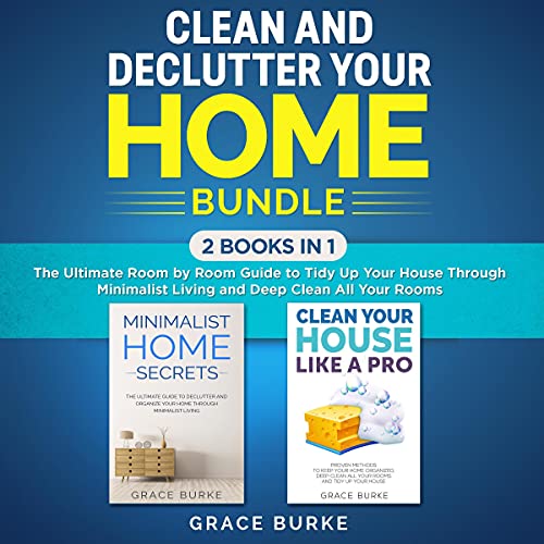 Clean and Declutter Your Home Bundle by Grace Burke