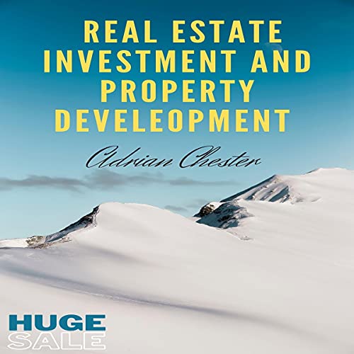 Real Estate Investment and Property Development