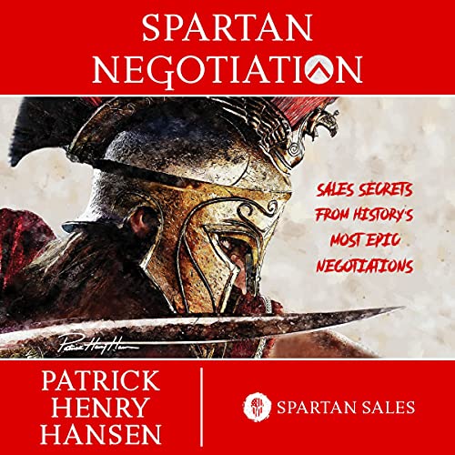 Spartan Negotiation by Patrick Henry Hansen