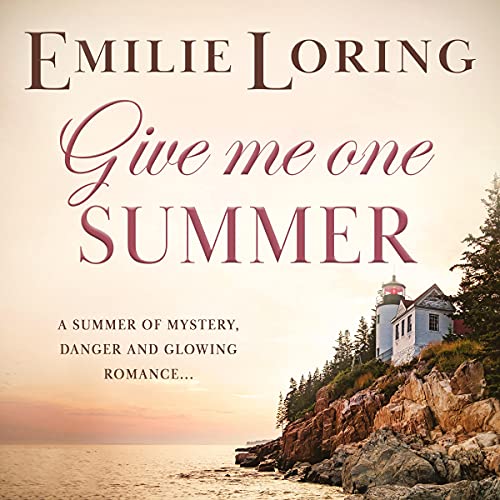 Give Me One Summer by Emilie Loring