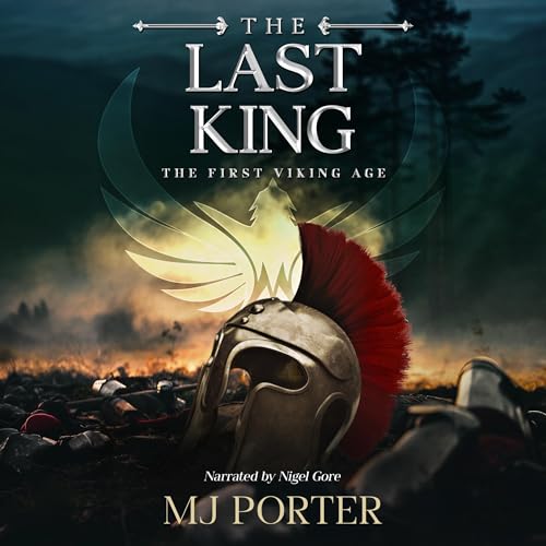 The Last King: England by M J Porter