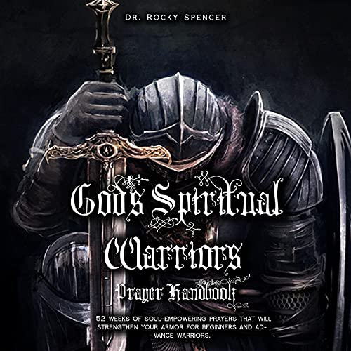 God's Spiritual Warrior's Prayer Handbook