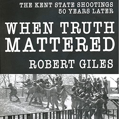 When Truth Mattered by Robert Giles