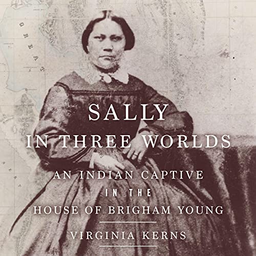 Sally in Three Worlds by Virginia Kerns