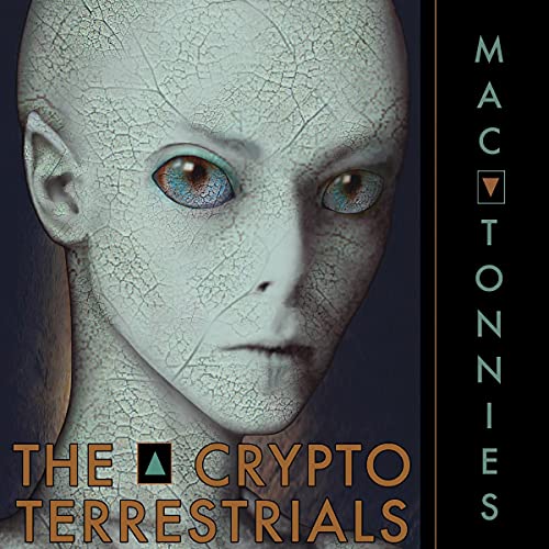 The Cryptoterrestrials by Mac Tonnies
