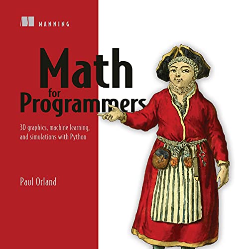Math for Programmers by Paul Orland