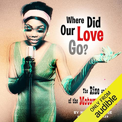 Where Did Our Love Go?