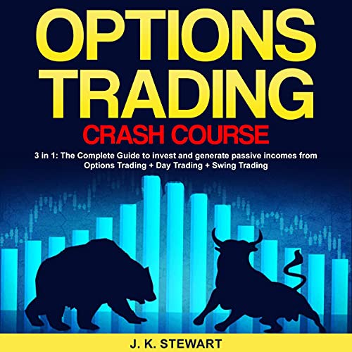 Options Trading Crash Course: 3 in 1