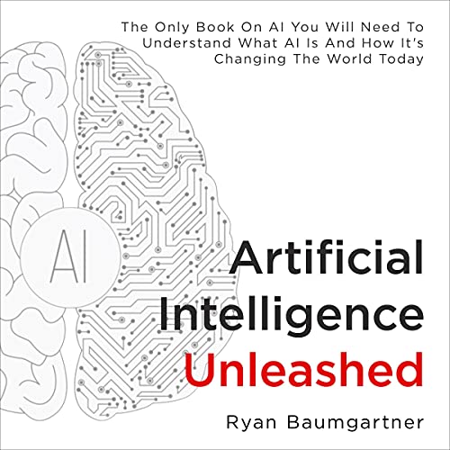 Artificial Intelligence Unleashed