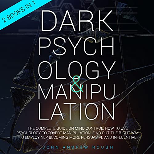Dark Psychology and Manipulation