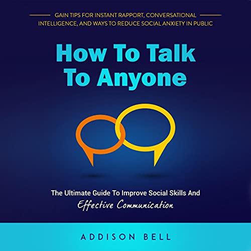 How to Talk to Anyone